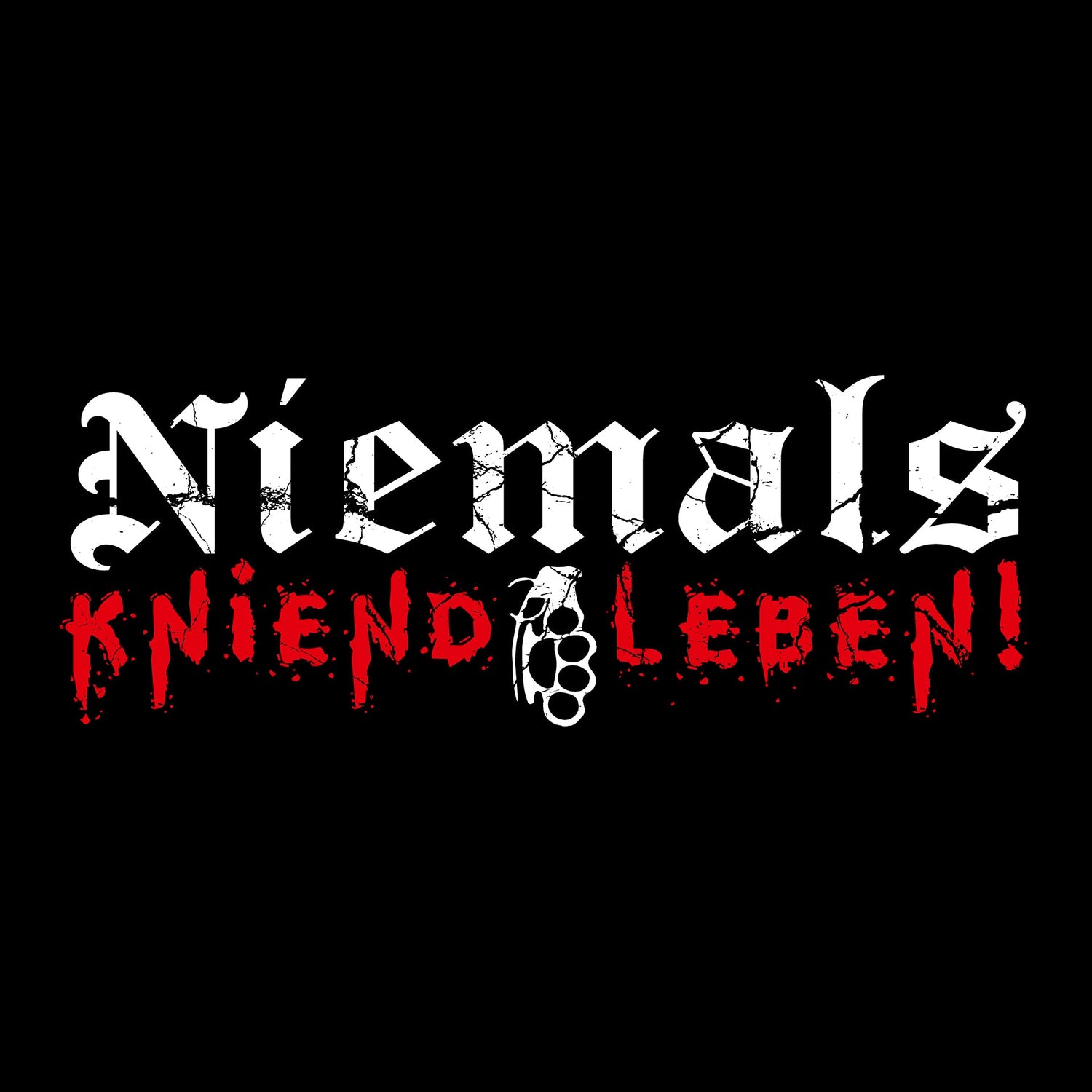 Niemals kniend leben!