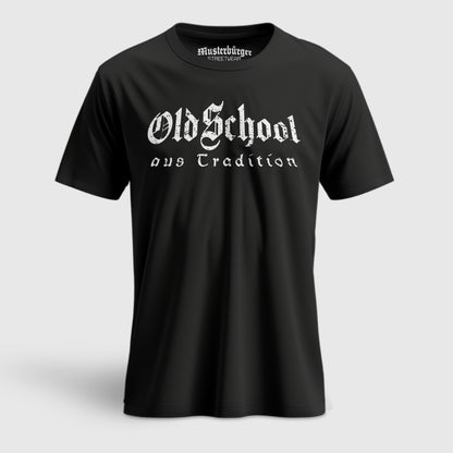 Old School aus Tradition | T-Shirt
